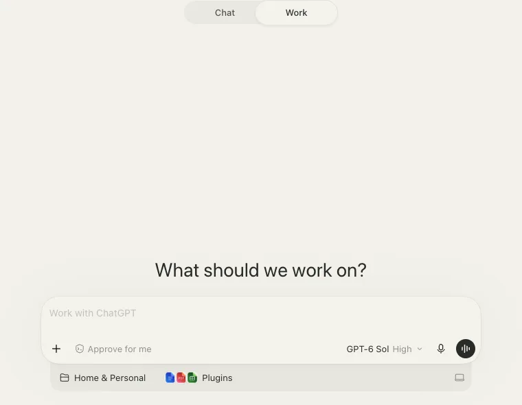 ChatGPT Plus desktop app, Work tab: GPT-6 Sol High, which competed.