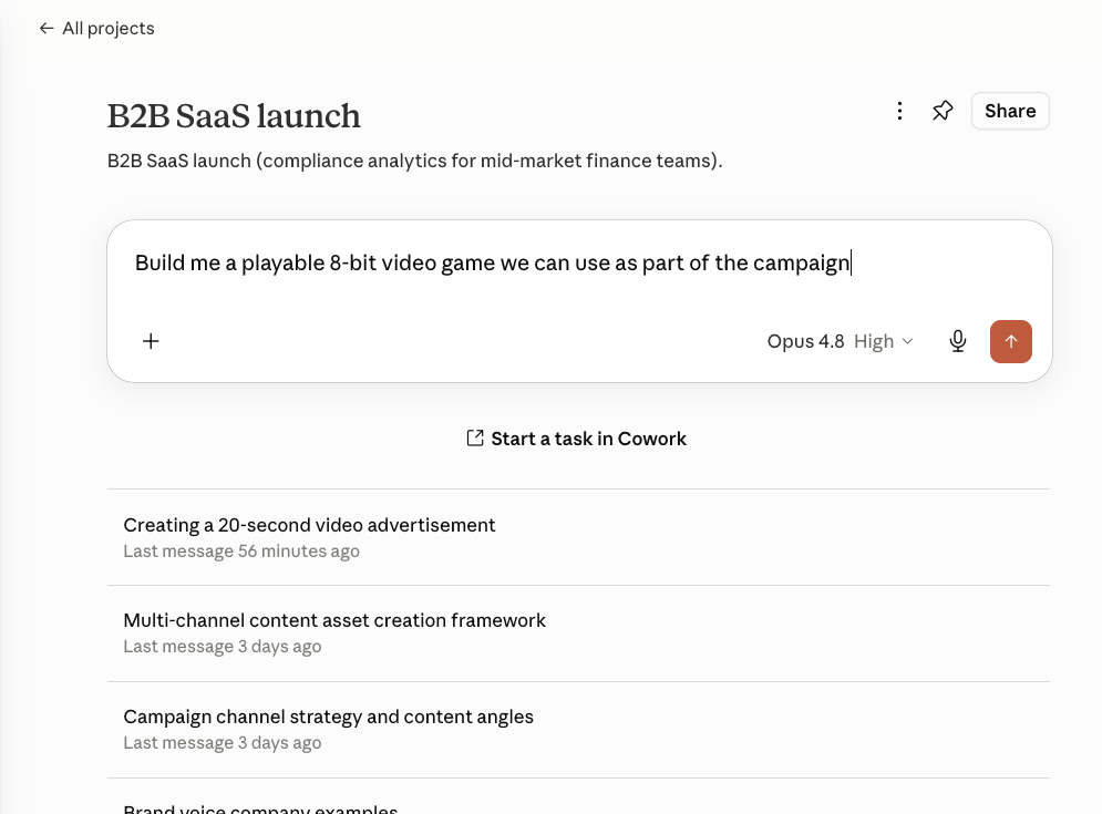 The B2B SaaS launch Project in Claude, showing multiple existing conversations and a fresh prompt: 'Build me a playable 8-bit video game we can use as part of the campaign.'